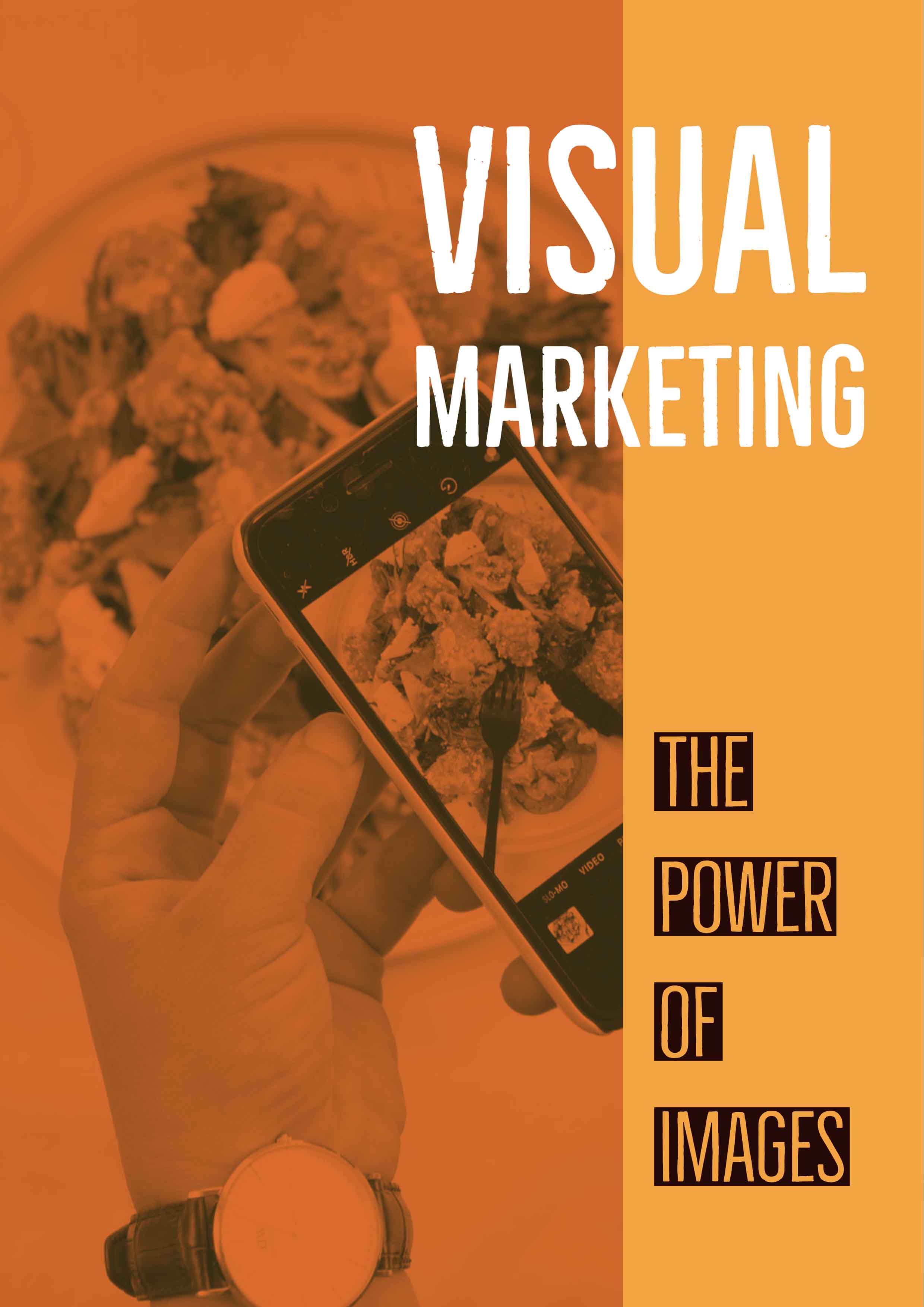 How To Leverage The Power of Visual Marketing