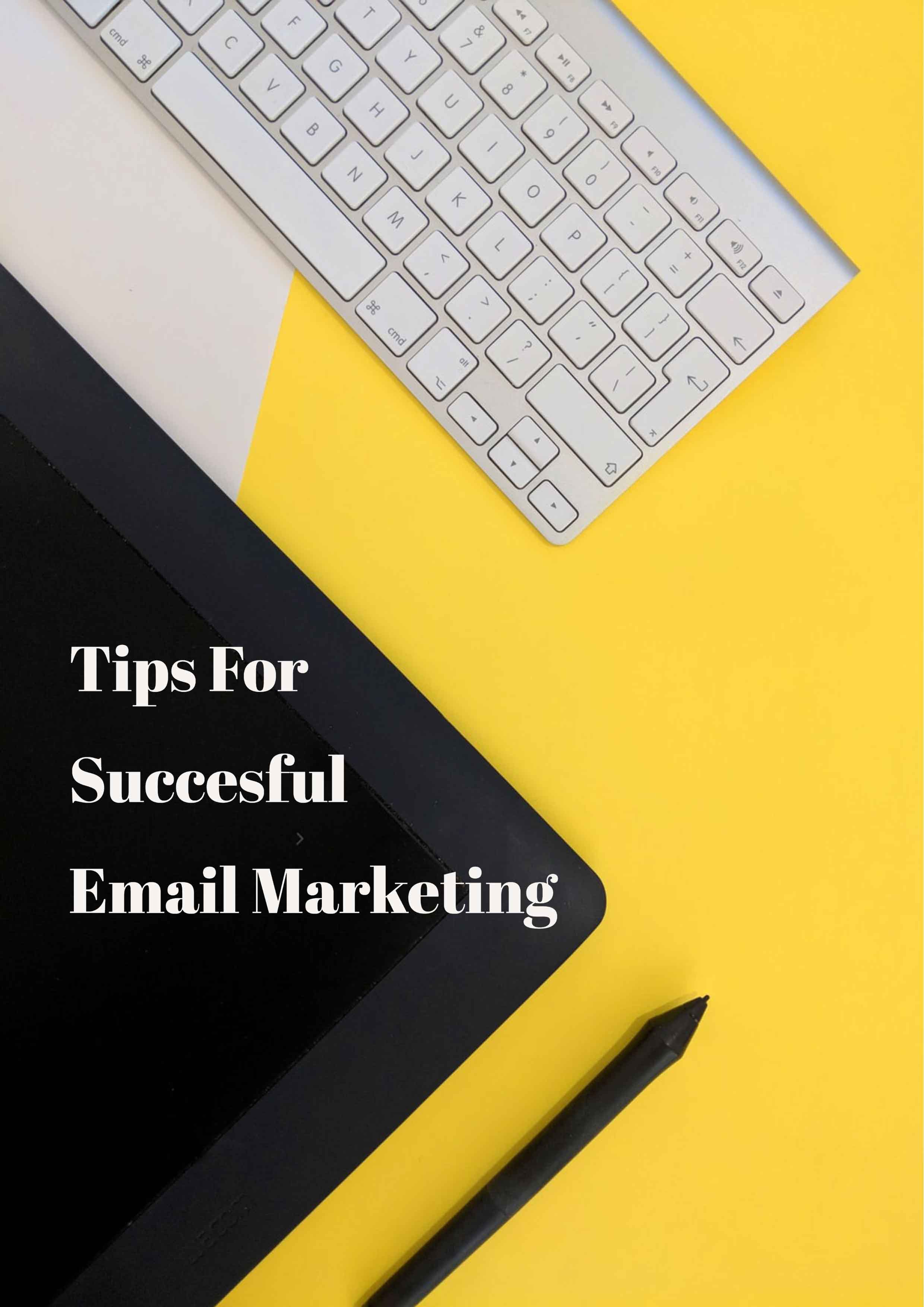 Tips For Succesful Email Marketing