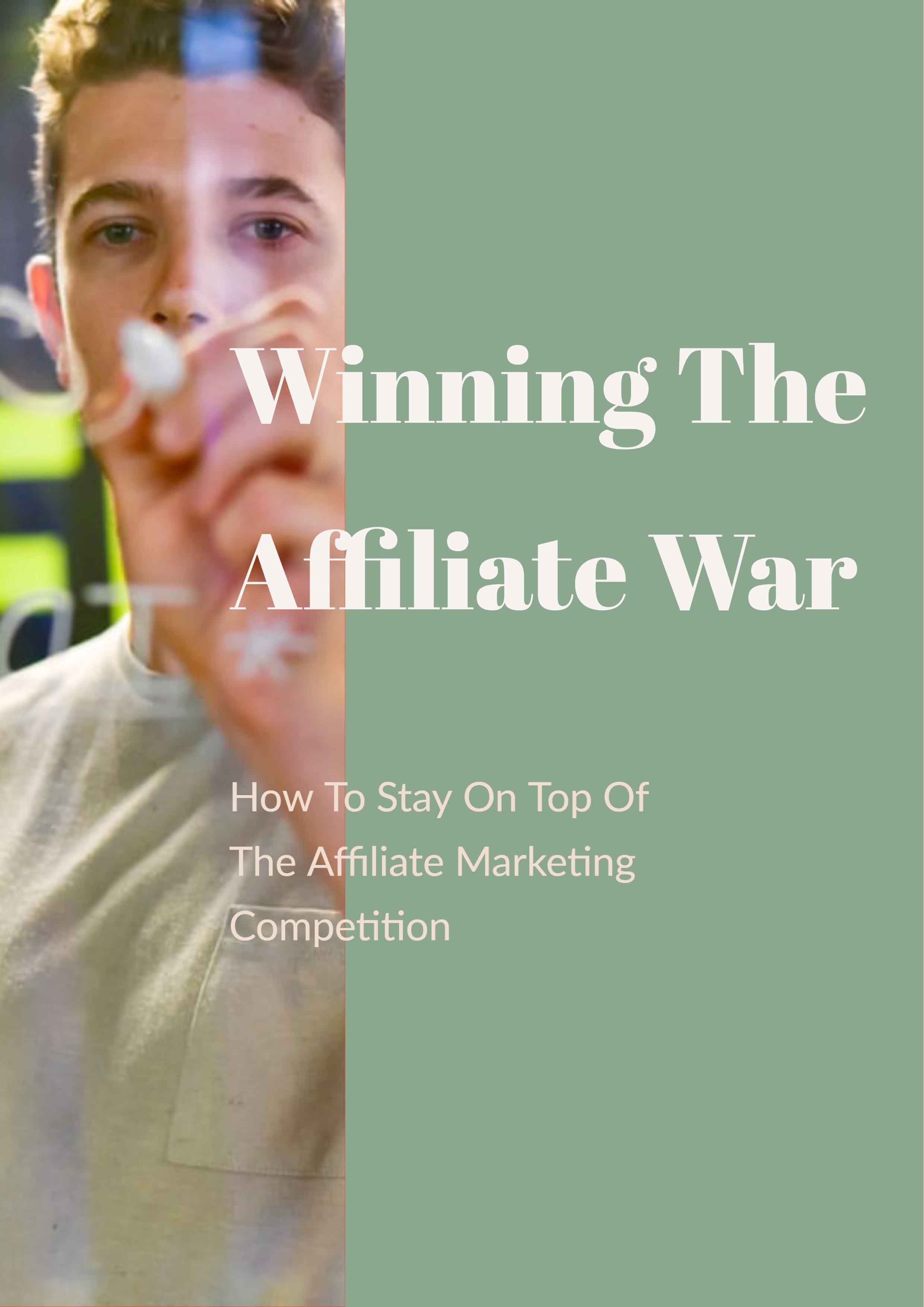 Winning The Affiliate War